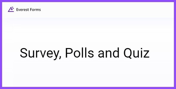 Everest Forms Survey, Polls and Quiz